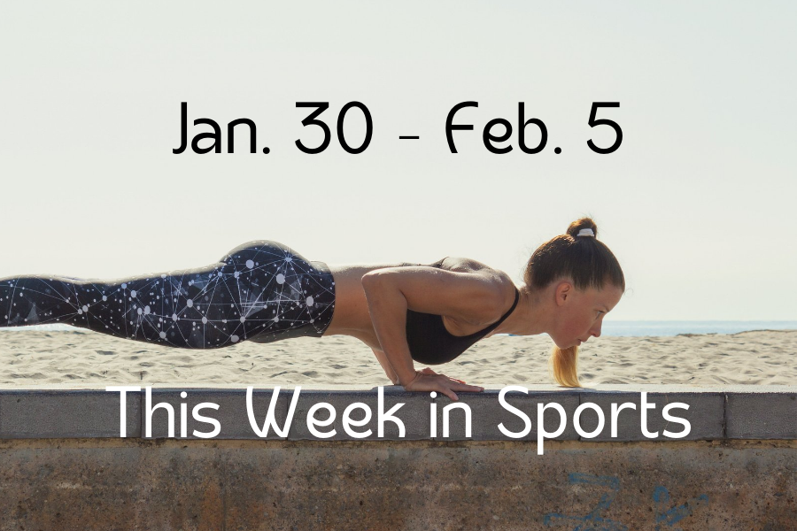 This Week in Sports: Jan. 31-Feb. 5