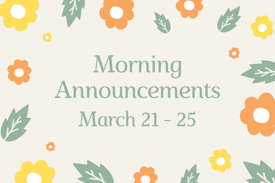 Morning+Announcements%3A+Mar.+21-25