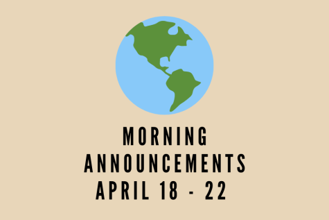 Morning Announcements: April 18-22