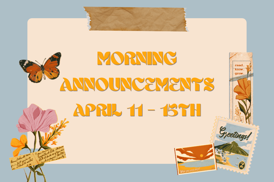Morning+Announcements%3A+April+11-15th