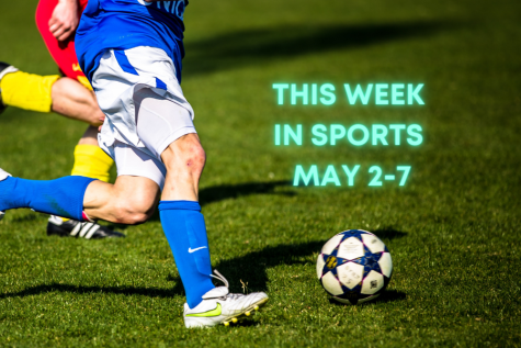This Week in Sports: May 2-7